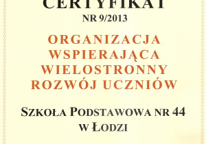 Certyfikat "Organizacja wspierająca wielostronny rozwój uczniów"